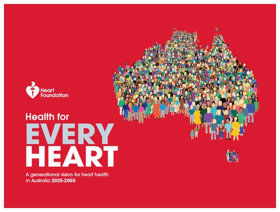 Cover from Health for Every Heart - Heart Foundation 25 year vision document